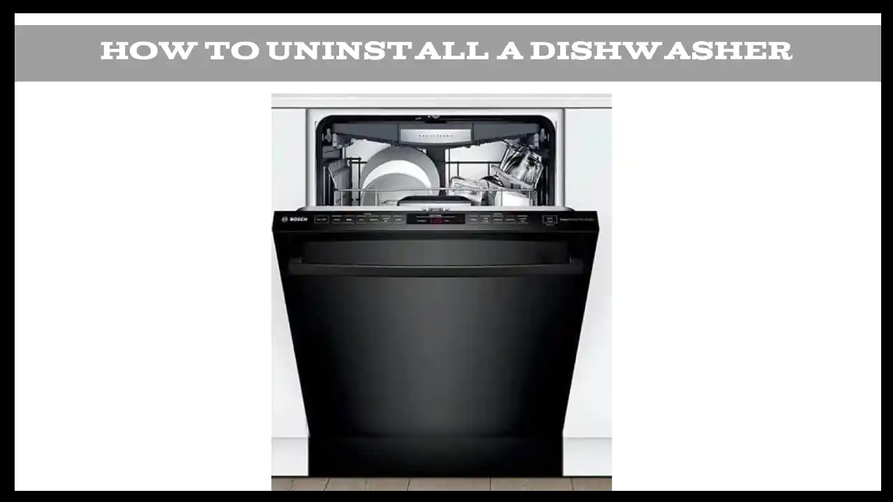 How to Uninstall a Dishwasher Correctly - 2026